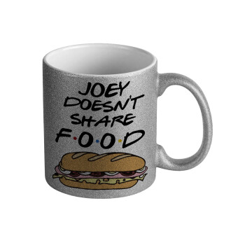 Joey Doesn't Share Food, Κούπα Ασημένια Glitter που γυαλίζει, κεραμική, 330ml
