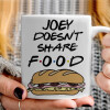   Joey Doesn't Share Food