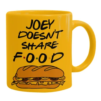 Joey Doesn't Share Food, Ceramic coffee mug yellow, 330ml