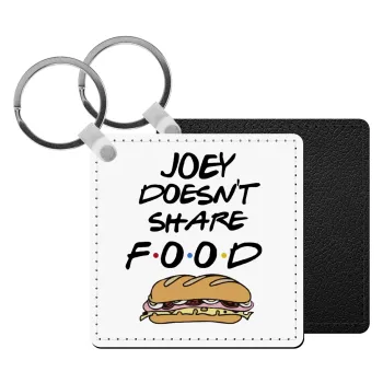 Joey Doesn't Share Food, Μπρελόκ Δερματίνη, τετράγωνο ΜΑΥΡΟ (5x5cm)