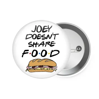 Joey Doesn't Share Food, Κονκάρδα παραμάνα 7.5cm