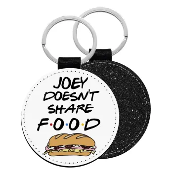 Joey Doesn't Share Food, Μπρελόκ Δερματίνη, στρογγυλό ΜΑΥΡΟ (5cm)