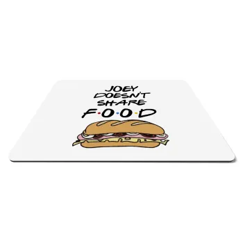 Joey Doesn't Share Food, Mousepad ορθογώνιο 27x19cm