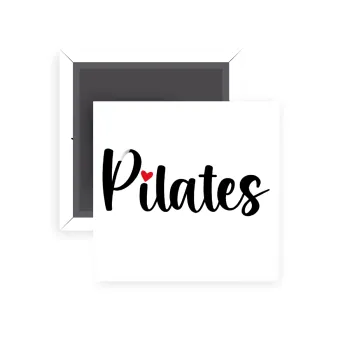 Pilates love, Μαγνητάκι ψυγείου τετράγωνο διάστασης 5x5cm