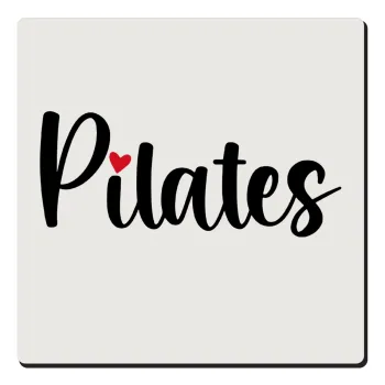 Pilates love, Τετράγωνο μαγνητάκι ξύλινο 6x6cm