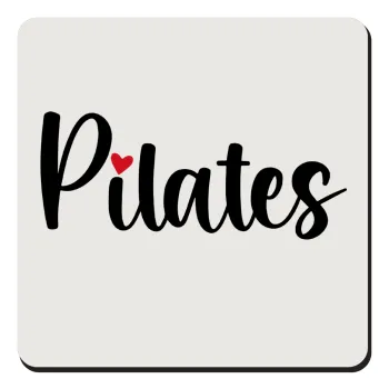 Pilates love, Τετράγωνο μαγνητάκι ξύλινο 9x9cm
