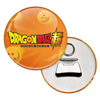 DragonBallZ, Μαγνητάκι και ανοιχτήρι μπύρας στρογγυλό διάστασης 5,9cm