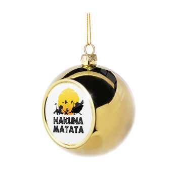 Hakuna Matata, Golden Christmas tree ball ornament 8cm