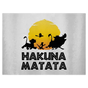 Hakuna Matata, Επιφάνεια κοπής γυάλινη (38x28cm)