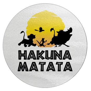 Hakuna Matata, Επιφάνεια κοπής γυάλινη στρογγυλή (30cm)