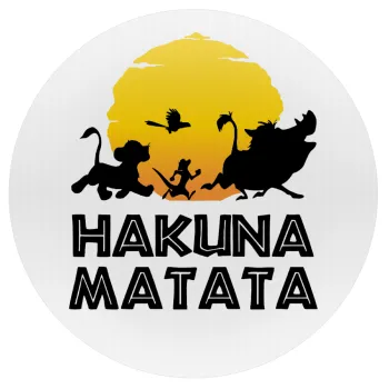 Hakuna Matata, Mousepad Round 20cm