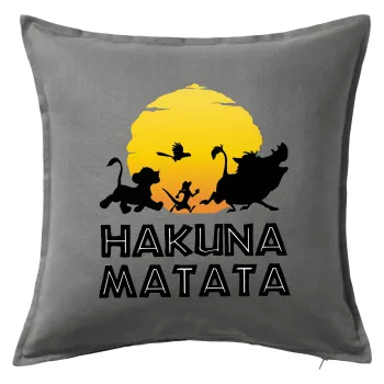 Hakuna Matata, Μαξιλάρι καναπέ Γκρι 100% βαμβάκι, περιέχεται το γέμισμα (50x50cm)