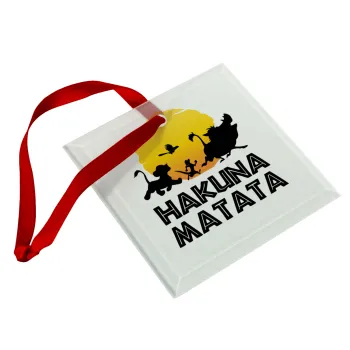 Hakuna Matata, Christmas ornament, glass square ornament 9x9cm