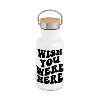 Wish you were here, Metallic thermos (Stainless steel) White with wooden lid (bamboo), double-walled, 350ml