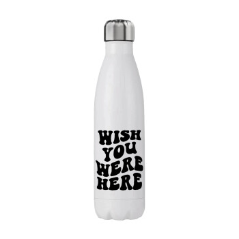 Wish you were here, Stainless steel, double-walled, 750ml