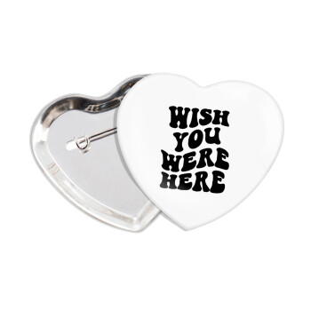 Wish you were here, Κονκάρδα παραμάνα καρδιά (57x52mm)