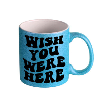 Wish you were here, Κούπα Σιέλ Glitter που γυαλίζει, κεραμική, 330ml