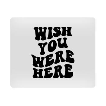 Wish you were here, Mousepad ορθογώνιο 23x19cm