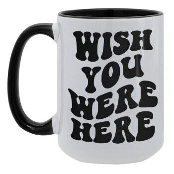 Wish you were here, Κούπα Mega 15oz, κεραμική Μαύρη, 450ml