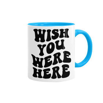 Wish you were here, Mug colored light blue, ceramic, 330ml