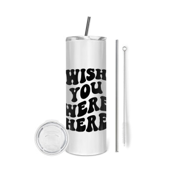 Wish you were here, Tumbler stainless steel 600ml, with metal straw & cleaning brush