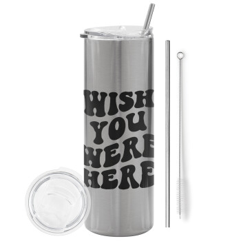 Wish you were here, Tumbler stainless steel Silver 600ml, with metal straw & cleaning brush
