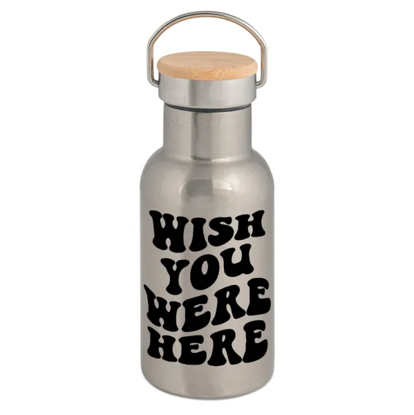 Wish you were here — Bamboo Inox (350ml)