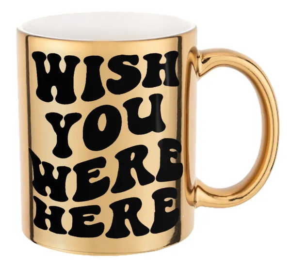 Wish you were here — Mug ceramic, gold mirror, 330ml
