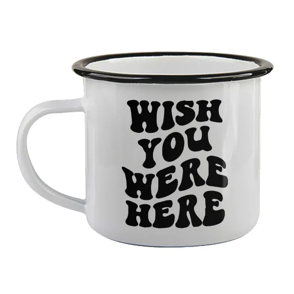 Wish you were here — Enamel mug with black rim, 360ml