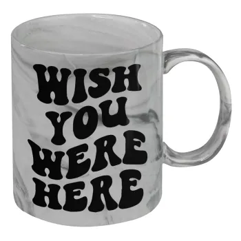 Wish you were here, Κούπα κεραμική, marble style (μάρμαρο), 330ml