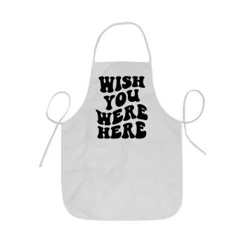 Wish you were here, Ποδιά Σεφ ολόσωμη κοντή  Παιδική (44x62cm)