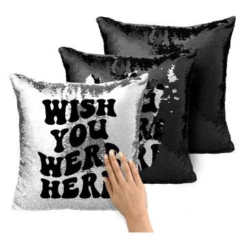 Wish you were here, Μαξιλάρι καναπέ Μαγικό Μαύρο με πούλιες 40x40cm περιέχεται το γέμισμα