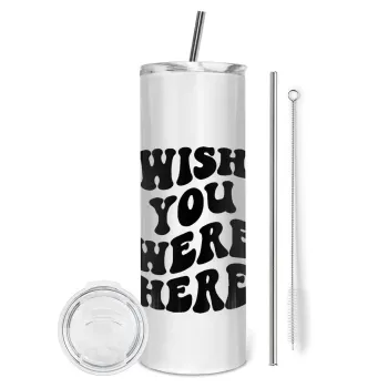 Wish you were here, Tumbler ποτήρι θερμό από ανοξείδωτο ατσάλι 600ml, με μεταλλικό καλαμάκι & βούρτσα καθαρισμού