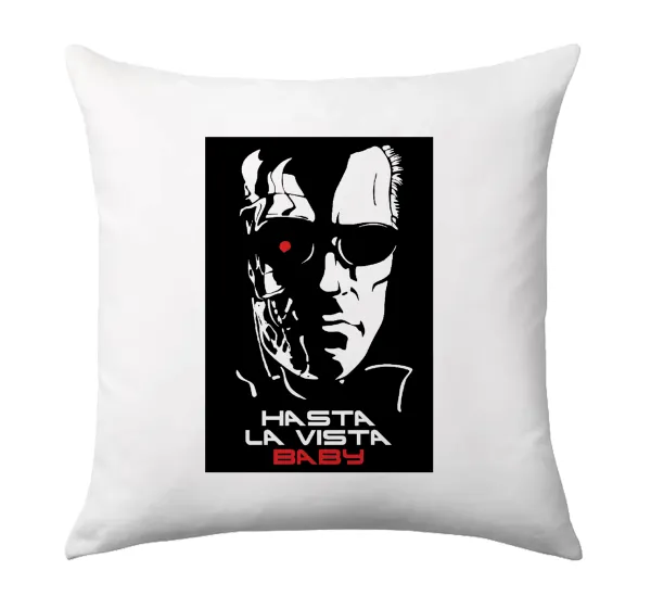 Terminator Hasta La Vista — Μαξιλάρι καναπέ 40x40cm περιέχεται το  γέμισμα