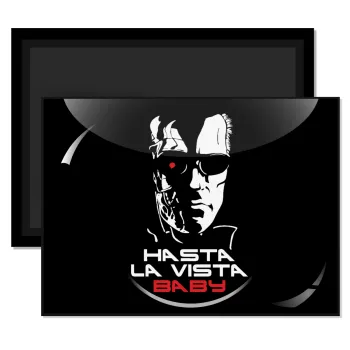 Terminator Hasta La Vista, Ορθογώνιο μαγνητάκι ψυγείου διάστασης 9x6cm