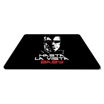 Terminator Hasta La Vista, Mousepad ορθογώνιο 27x19cm