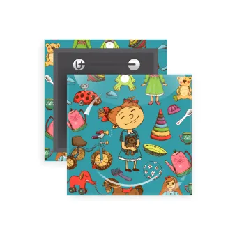 Toys Girl, Κονκάρδα παραμάνα τετράγωνη 5x5cm