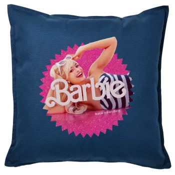 Barbie is everything, Sofa cushion Blue 50x50cm includes filling