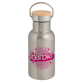 Come On Barbie Lets Go Party , Μεταλλικό παγούρι θερμός (Stainless steel) Ασημένιο με ξύλινο καπακι (bamboo), διπλού τοιχώματος, 350ml