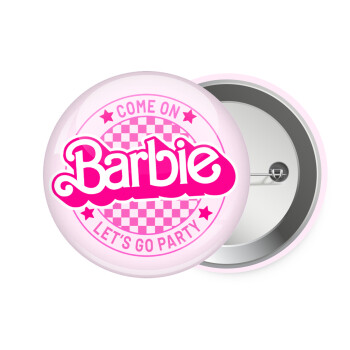Come On Barbie Lets Go Party , Κονκάρδα παραμάνα 7.5cm