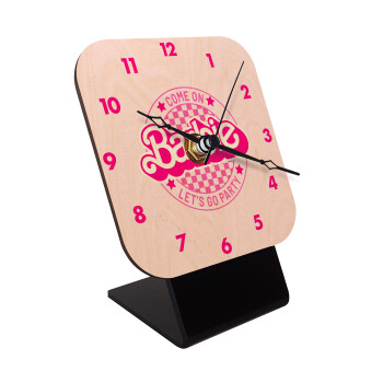 Come On Barbie Lets Go Party , Quartz Table clock in natural wood (10cm)