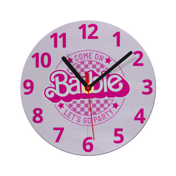 Come On Barbie Lets Go Party , Ρολόι τοίχου γυάλινο (20cm)