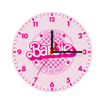 Come On Barbie Lets Go Party , Ρολόι τοίχου ξύλινο (20cm)
