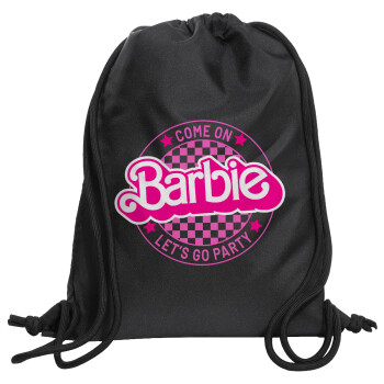 Come On Barbie Lets Go Party , Τσάντα πλάτης πουγκί GYMBAG Μαύρη, με τσέπη (40x48cm) & χονδρά κορδόνια