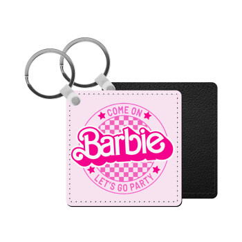 Come On Barbie Lets Go Party , Μπρελόκ Δερματίνη, τετράγωνο ΜΑΥΡΟ (5x5cm)