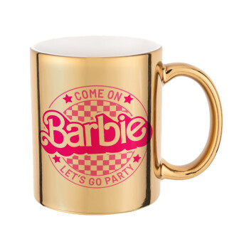 Come On Barbie Lets Go Party , Κούπα κεραμική, χρυσή καθρέπτης, 330ml