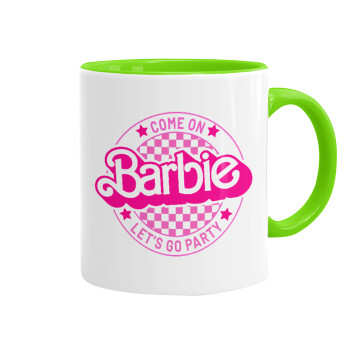 Come On Barbie Lets Go Party , Mug colored light green, ceramic, 330ml