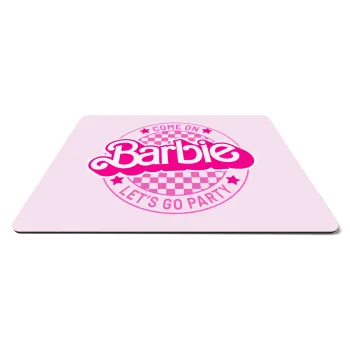 Come On Barbie Lets Go Party , Mousepad ορθογώνιο 27x19cm