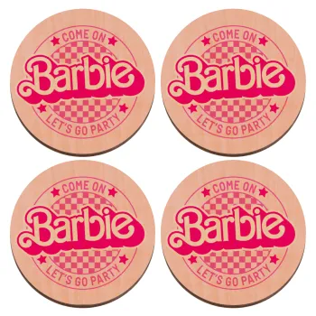 Come On Barbie Lets Go Party , ΣΕΤ x4 Σουβέρ ξύλινα στρογγυλά plywood (9cm)