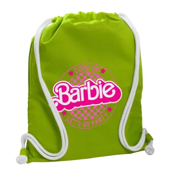 Come On Barbie Lets Go Party , Backpack bag GYMBAG LIME GREEN, with pocket (40x48cm) & thick cords